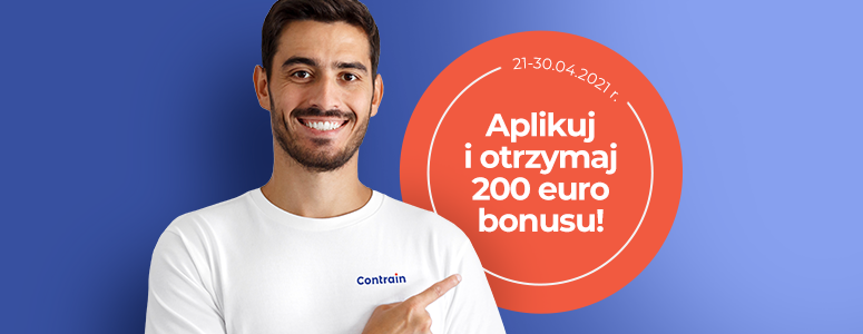 Premiujemy chęć do pracy! Zgarnij bonus 200 euro